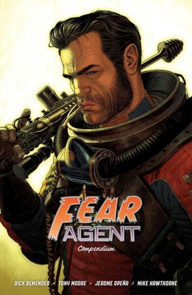 FEAR AGENT COMPENDIUM TP - PRE-ORDER