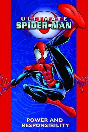 ULTIMATE SPIDER-MAN 01 POWER & RESPONSIBILITY