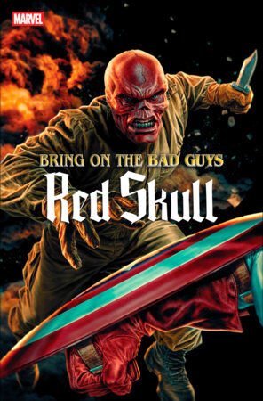 BRING ON THE BAD GUYS: RED SKULL #1 LEE BERMEJO COVER A