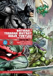 BATMAN TEENAGE MUTANT NINJA TURTLES THE DELUXE EDITION HC (2026 EDITION) - PRE-ORDER