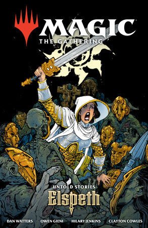 MAGIC: THE GATHERING: UNTOLD STORIES -- ELSPETH - PRE-ORDER