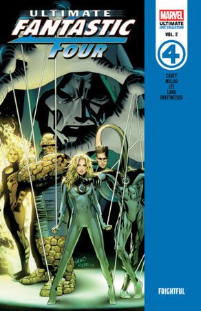 ULTIMATE FANTASTIC FOUR EPIC COLLECTION: FRIGHTFUL - PRE-ORDER