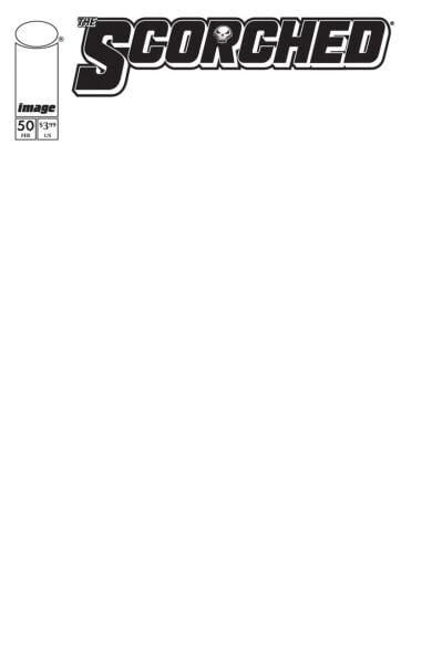 SCORCHED SPAWN #50 - COVER D BLANK VARIANT - PRE-ORDER