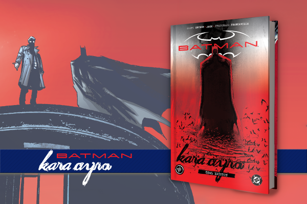 BATMAN: KARA AYNA ÖZEL EDİSYON SERT KAPAK HC