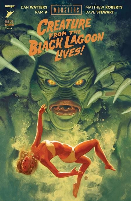 UNİVERSAL MONSTERS: CREATURE FROM THE BLACK LAGOON LİVES! #3 COVER B JULİAN TOTİNO TEDESCO VARİANT