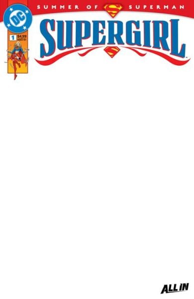 SUPERGIRL #1 CVR E BLANK CARD STOCK VAR