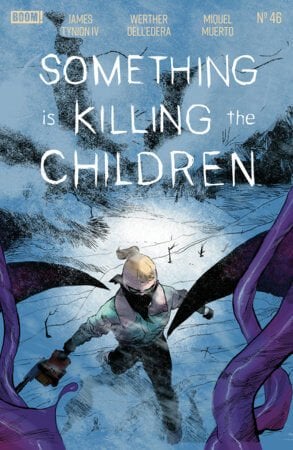 SOMETHING IS KILLING THE CHILDREN #46