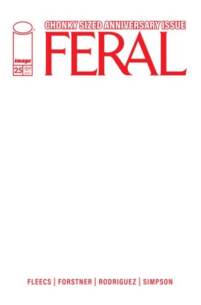 FERAL #25 CVR E BLANK SKETCH VAR (Allocations May Occur) - PRE-ORDER