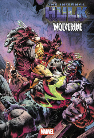 INFERNAL HULK VS. WOLVERINE #1 - PRE ORDER