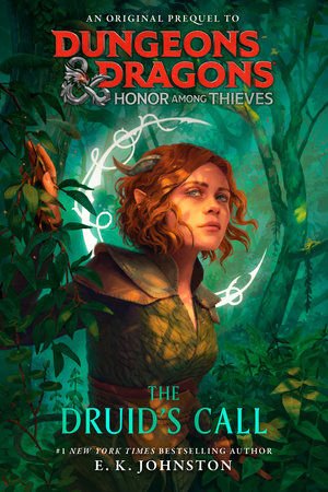 Dungeons & Dragons: Honor Among Thieves: The Druid's Call - Softcover