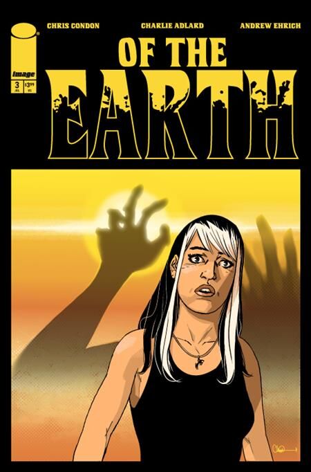 OF THE EARTH #3 (OF 6) CVR A CHARLIE ADLARD (MR) - PRE-ORDER