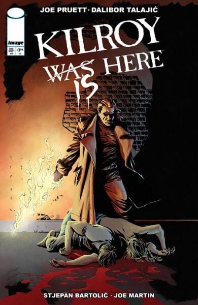 KILROY IS HERE (ONE SHOT) CVR A DALIBOR TALAJIC