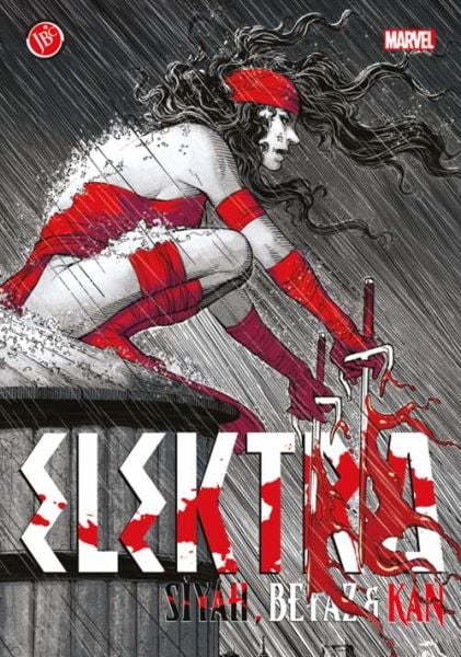 ELEKTRA: SİYAH, BEYAZ, KAN TÜRKÇE CİLT