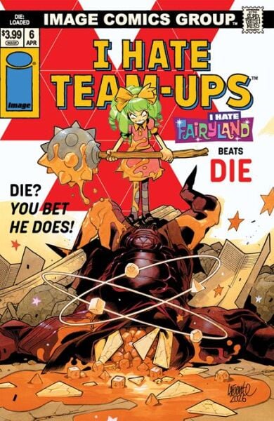 DIE LOADED #6 CVR C DAVIDE LAFUENTE I HATE FAIRYLAND TEAM UP VAR (MR)