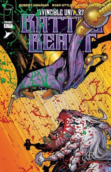 INVINCIBLE UNIVERSE BATTLE BEAST #6 CVR A RYAN OTTLEY & ANNALISA LEONI