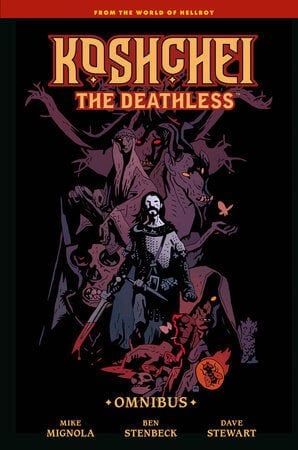 KOSHCHEI THE DEATHLESS OMNIBUS - PRE-ORDER