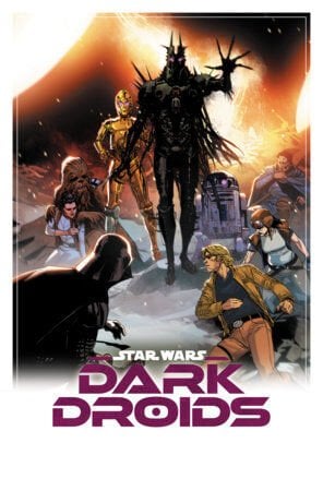 STAR WARS: DARK DROIDS OMNIBUS - PRE-ORDER