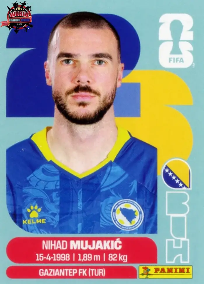 PANINI FIFA WORLD CUP 2026 BIH 6 NIHAD MUJAKIC STICKER