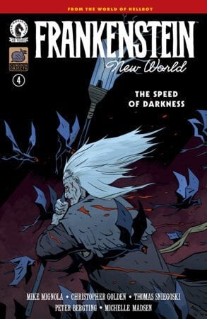 Frankenstein: New World--The Speed of Darkness #4 (CVR A) (Peter Bergting) - PRE ORDER