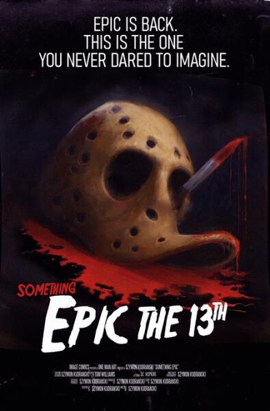 SOMETHING EPIC #13 CVR C SZYMON KUDRANSKI FRIDAY THE 13TH HOMAGE VAR