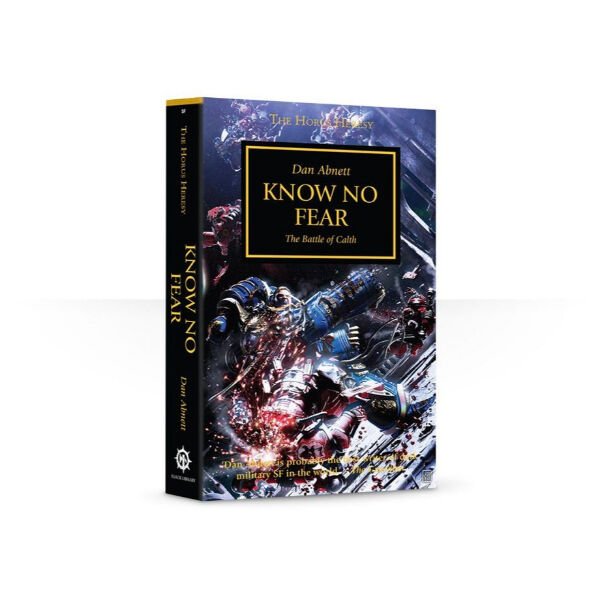 THE HORUS HERESY: KNOW NO FEAR