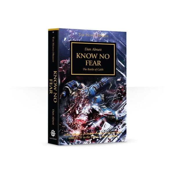 THE HORUS HERESY: KNOW NO FEAR