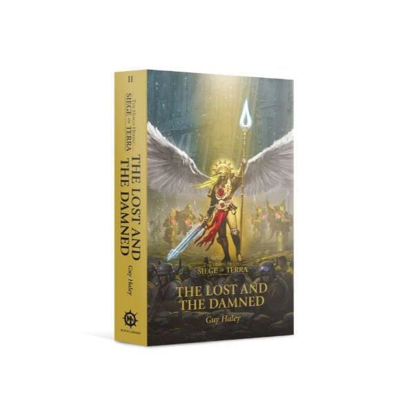 THE HORUS HERESY SIEGE OF TERRA: THE LOST AND THE DAMNED