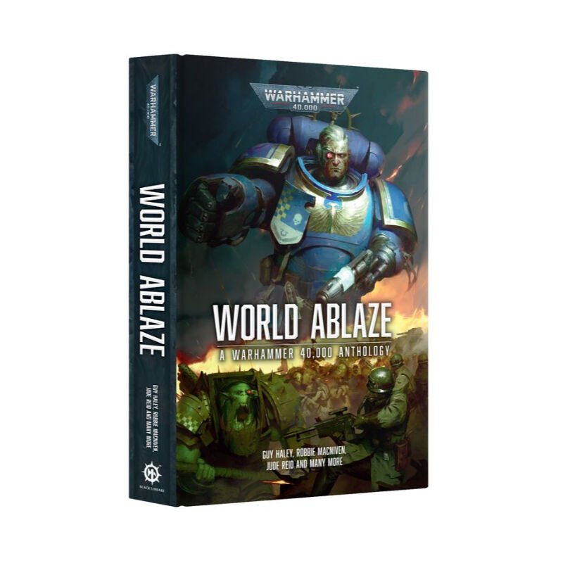 WARHAMMER 40K: WORLD ABLAZE (HB)