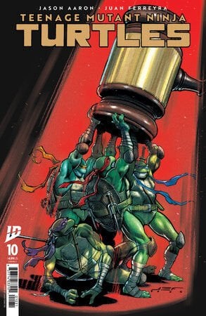 TEENAGE MUTANT NINJA TURTLES #10 JUAN FERREYRA VARIANT