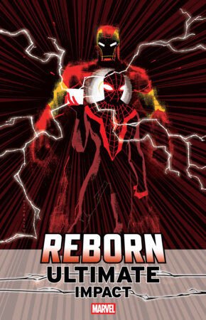 ULTIMATE IMPACT: REBORN #3 MARK CHIARELLO VARIANT - PRE ORDER