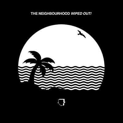 THE NEIGHBORHOOD - WIPED OUT! 10TH ANNIVERSARY VINYL