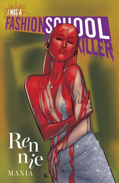 I WAS A FASHION SCHOOL SERIAL KILLER #4 (OF 5) CVR B DANIEL HILLYARD & MICHELLE MADSEN VAR (MR)
