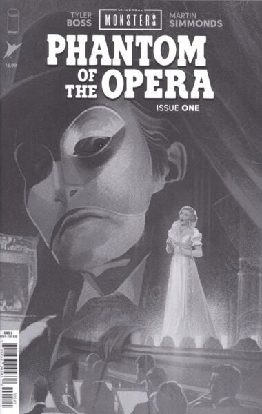 UNIVERSAL MONSTERS: PHANTOM OF THE OPERA 1 1:25 JOSHUA MIDDLETON BLACK AND WHITE CLASSIC HORROR RATIO VARIANT