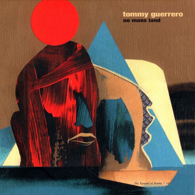Tommy Guerrero - No Mans Land Exclusive Red Vinyl Edition