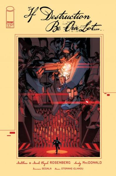 IF DESTRUCTION BE OUR LOT #2 CVR A ANDY MACDONALD & FRANCESCO SEGALA (MR) - PRE-ORDER